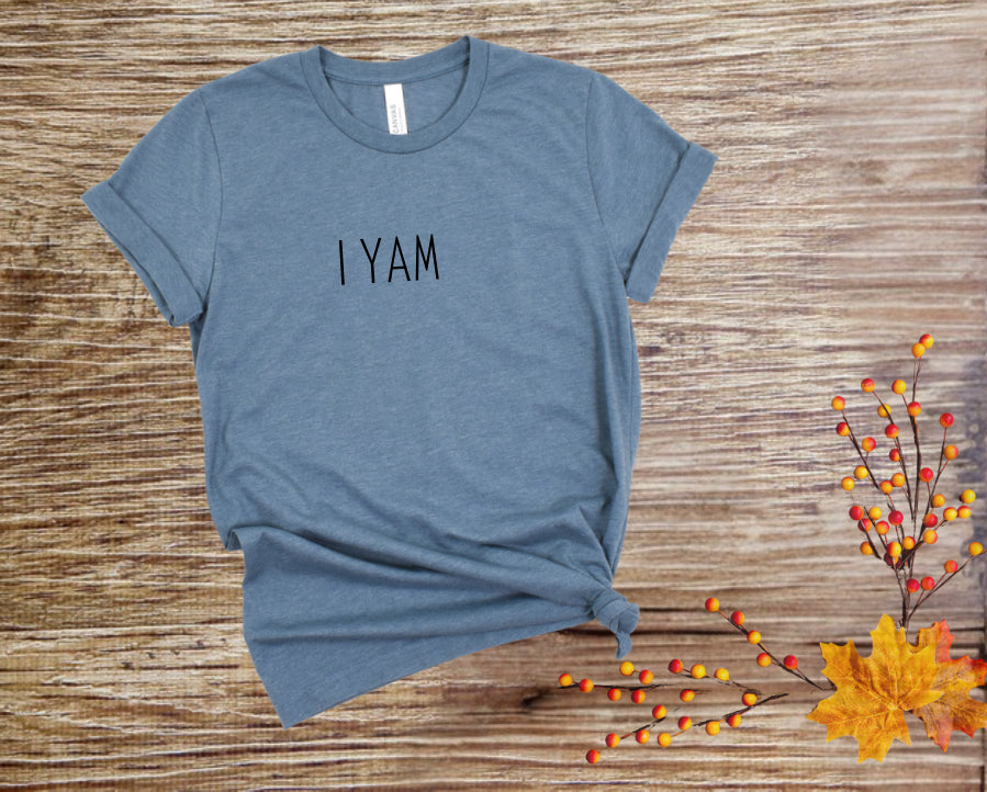 I YAM TEE