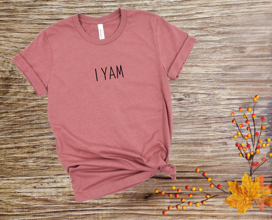 I YAM TEE