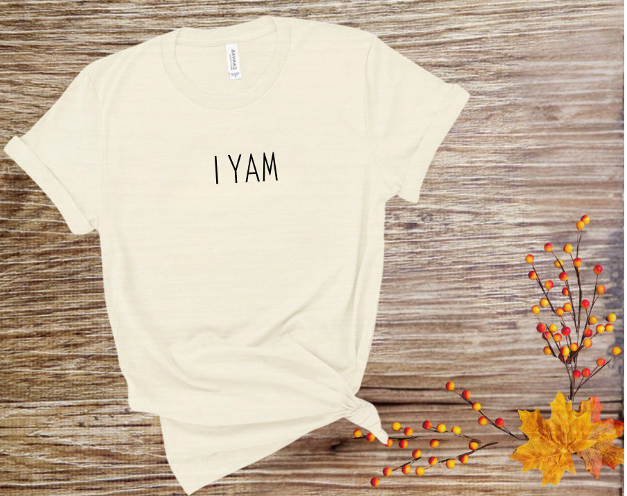 I YAM TEE